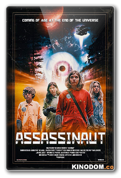 Ассасинаут: Астронавт-убийца / Assassinaut / 2019 BDRip