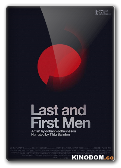 Последние и первые люди / Last and First Men / 2020 HDRip