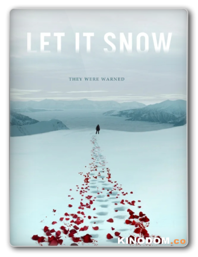 Пусть идёт снег / Let It Snow 2020 WEB-DL (1080p)