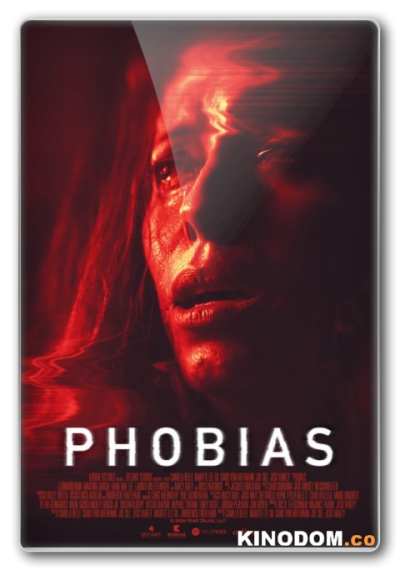 Фобии / Phobias / 2021 WEB-DLRip