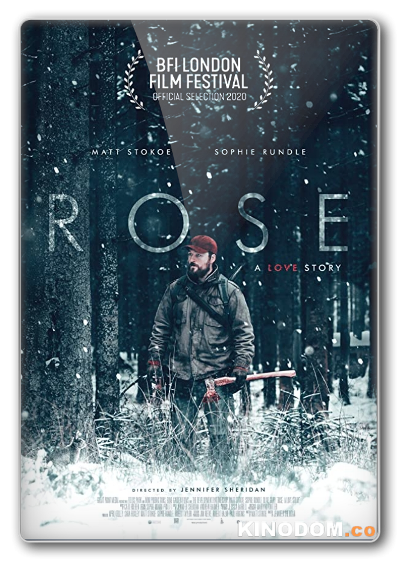 Роуз: История любви / Rose (Rose: A Love Story) 2020 WEB-DLRip