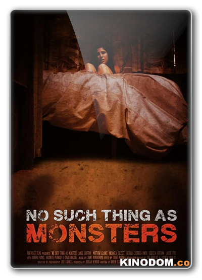 Монстров не существует / No Such Thing As Monsters 2019 WEB-DLRip