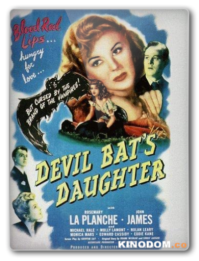 Дочь дьявольской летучей мыши / Devil Bat's Daughter [1946, DVDRip-AVC]