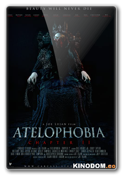 Ателофобия 2 / Atelophobia: Throes of a Monarch / 2018 WEB-DLRip