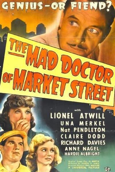 Безумный доктор с Маркет-стрит / The Mad Doctor of Market Street (1942) BDRip