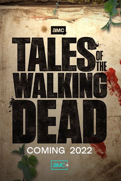 Истории ходячих мертвецов / Tales of the Walking Dead (2022)