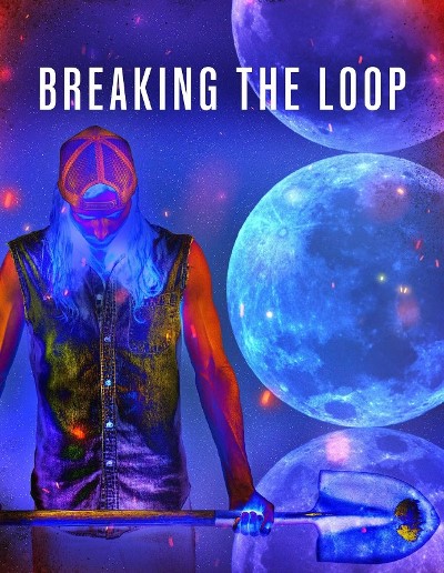 Breaking The Loop / Сквозь Время (2022) Web-Dlrip