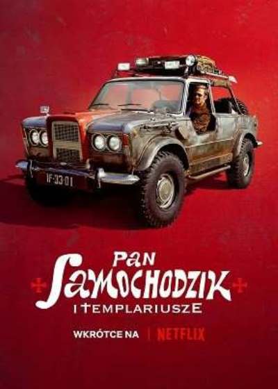 Пан Самоходик и тамплиеры / Pan Samochodzik i Templariusze (2023)