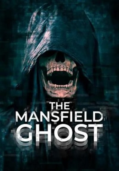 Призрак Мэнсфилда / The Mansfield Ghost (2022) WEB-DLRip