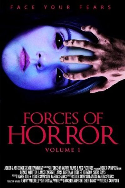 The Forces Of Horror Anthology Volume I / Власть Кошмаров (2020) Web-Dlrip