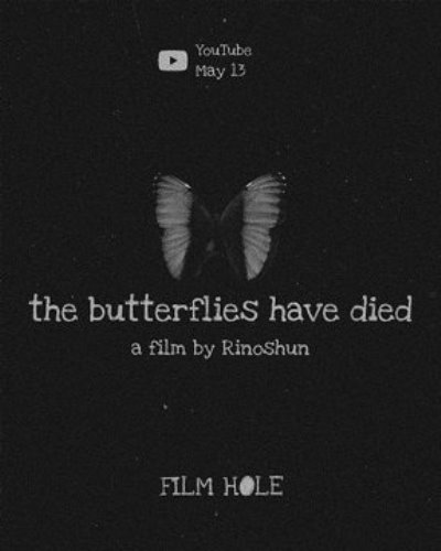 The Butterflies Have Died / Бабочки Умерли (2022) Web-Dlrip