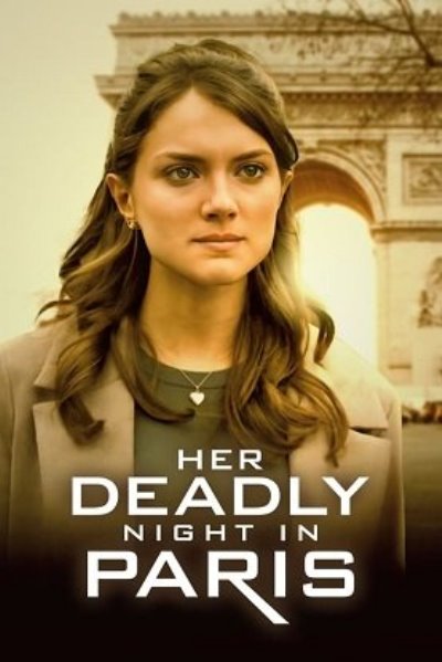 Смертельный Вечер В Париже / Her Deadly Night In Paris (2023) Web-Dlrip