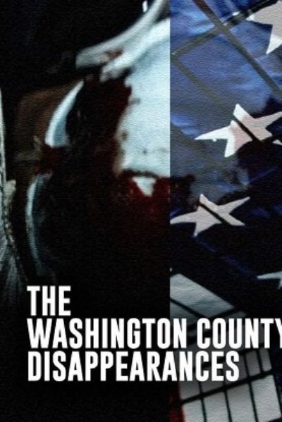 The Washington County Disappearances / Исчезновения Округа Вашингтон (2023) Web-Dlrip