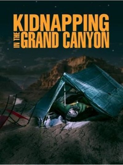 Похищение В Гранд-Каньоне / Kidnapping In The Grand Canyon (2023) Web-Dlrip