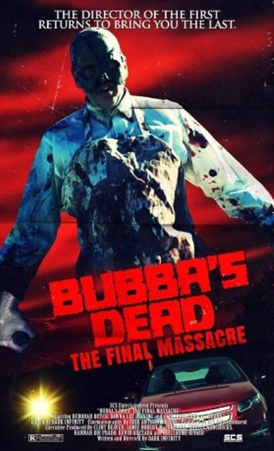 Смерть Баббы Последнее Убийство / Bubba's Dead The Final Massacre (2021) Web-Dlrip