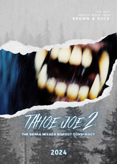 Тахо Джо 2 / Tahoe Joe 2: The Sierra Nevada Bigfoot Conspiracy / 2024