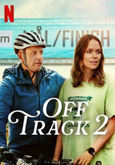 Сбиться с пути 2 / Ute och cyklar (Off Track 2) / 2025 / WEB-DLRip