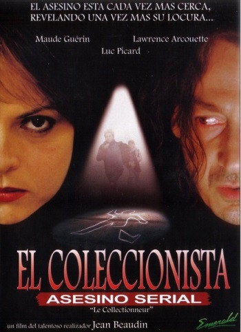 Расчлененка / Le collectionneur (2002)