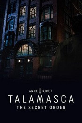 Тайный орден / Anne Rice's Talamasca: The Secret Order (2025)
