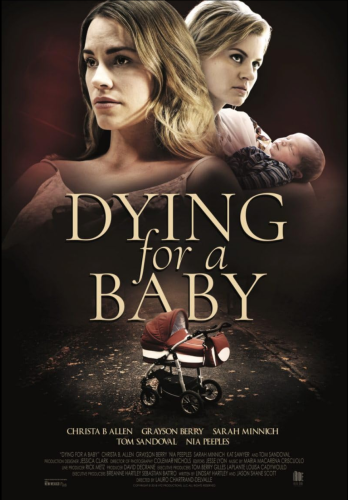 Убить за ребёнка / Dying for a Baby (2019)