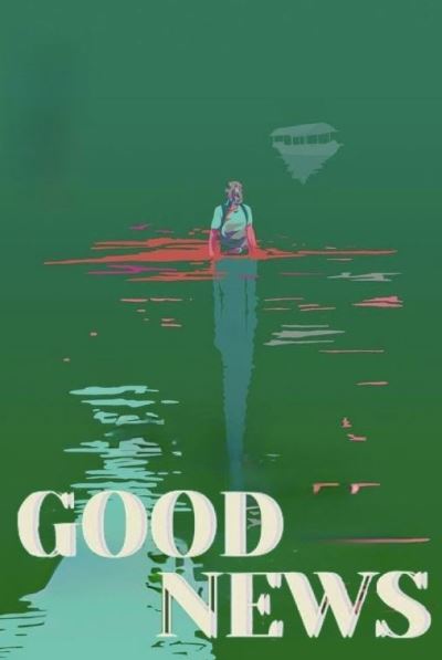 Хорошие новости / Good News (2024)